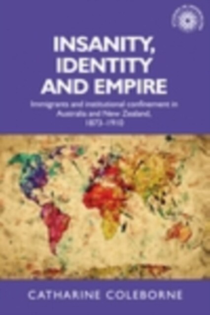 Cover Insanity, identity and empire
