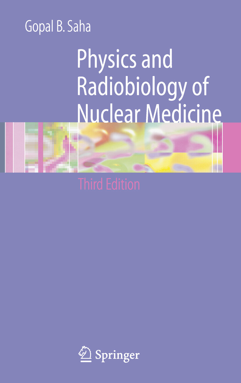 Cover Physics and Radiobiology of Nuclear Medicine