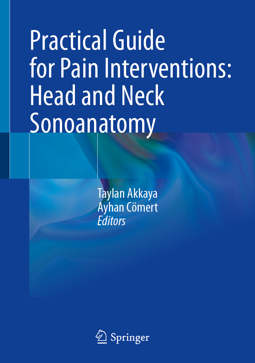 Practical Guide for Pain Interventions: Head and Neck Sonoanatomy