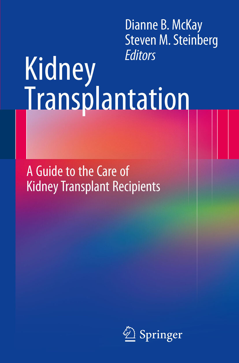 Cover Kidney Transplantation: A Guide to the Care of Kidney Transplant Recipients