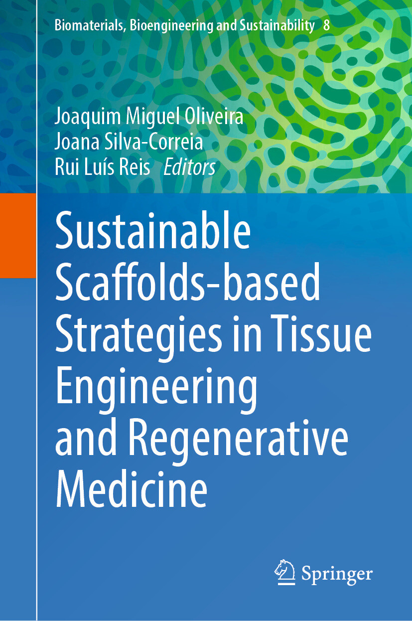 Sustainable Scaffolds-based Strategies in Tissue Engineering and Regenerative Medicine