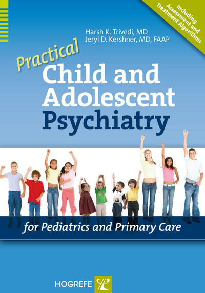 Practical Child and Adolescent Psychiatry for Pediatrics and Primary Care