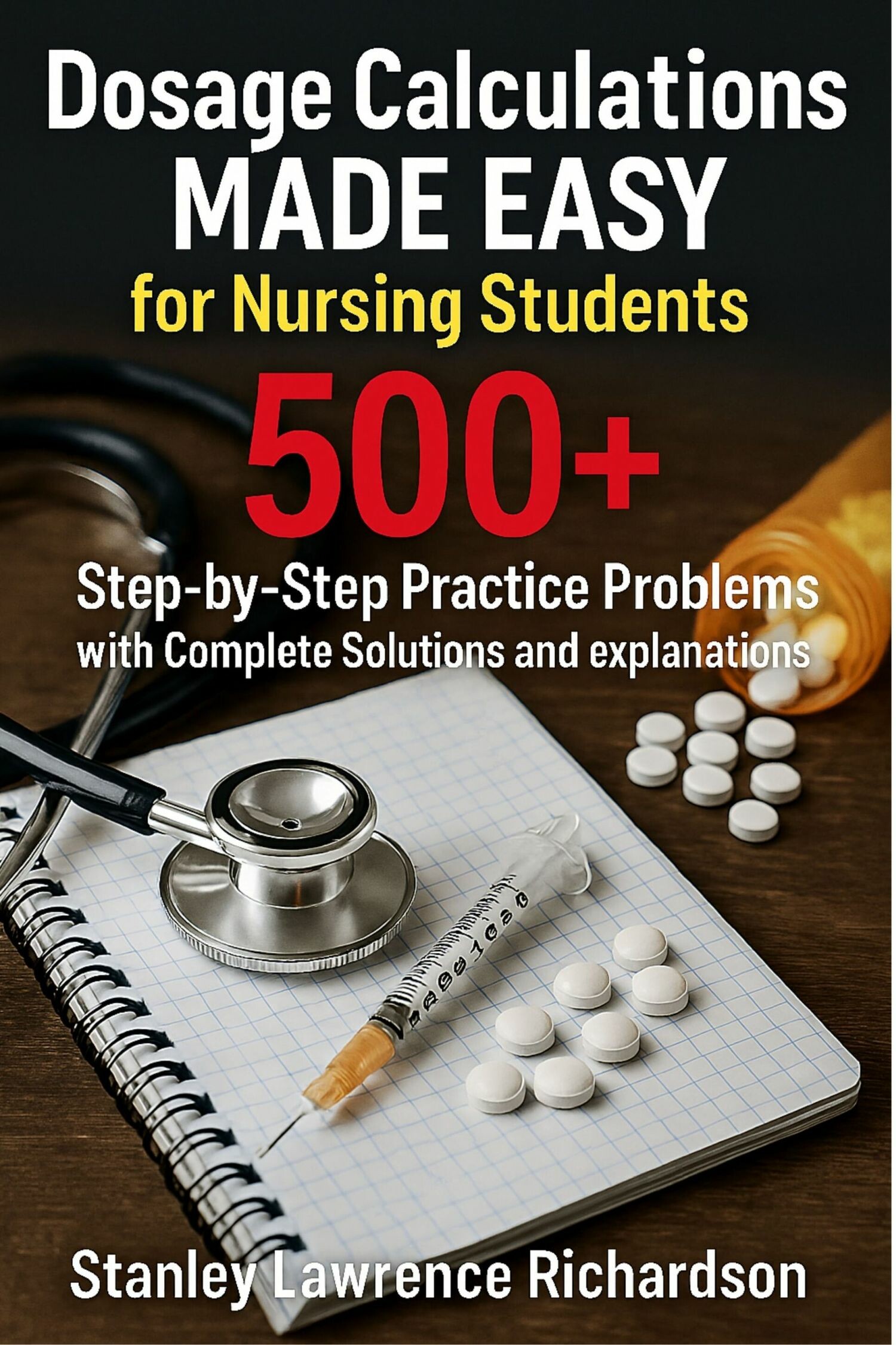 Cover Dosage Calculations Made Easy for Nursing Students