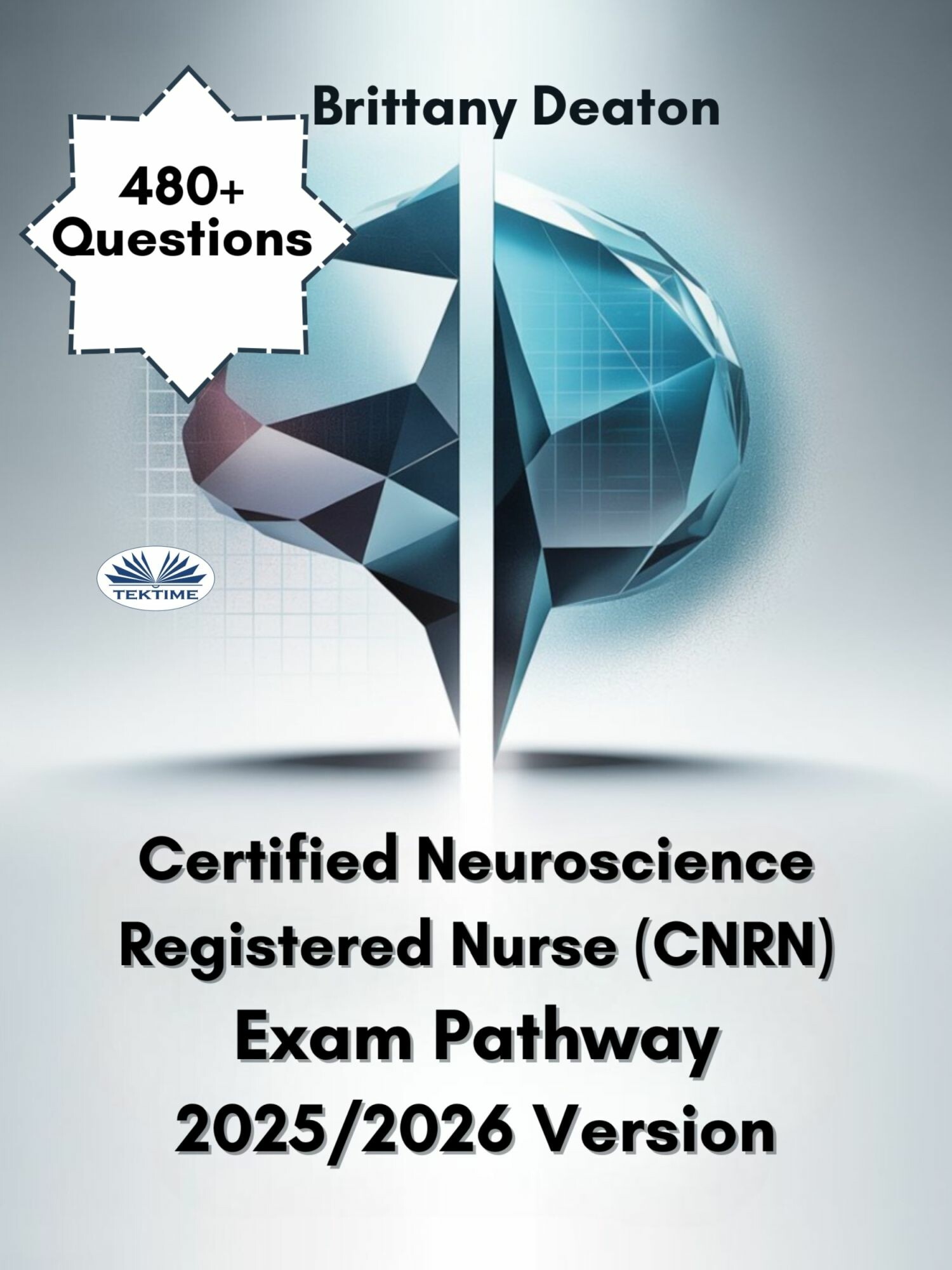 Cover Certified Neuroscience Registered Nurse (CNRN) Exam Pathway 2025/2026 Version