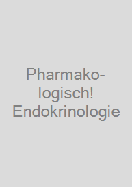 Pharmako-logisch! Endokrinologie