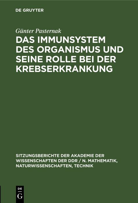 Cover Das Immunsystem des Organismus und seine Rolle bei der Krebserkrankung