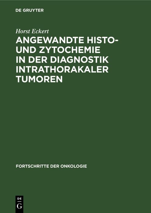 Cover Angewandte Histo- und Zytochemie in der Diagnostik intrathorakaler Tumoren