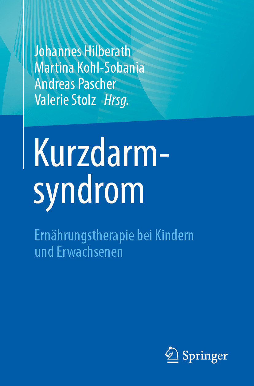 Kurzdarmsyndrom - Ernährungstherapie bei Kindern und Erwachsenen