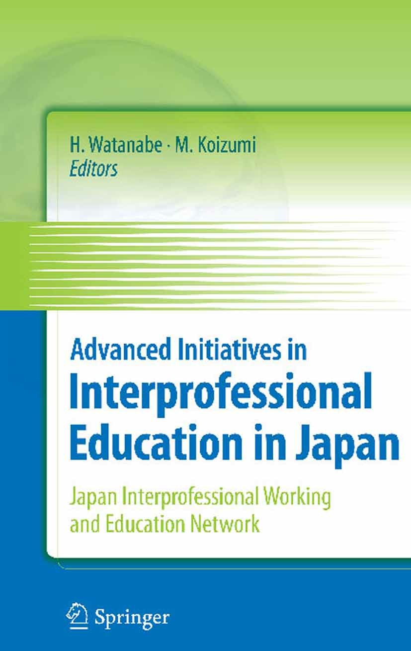 Advanced Initiatives in Interprofessional Education in Japan