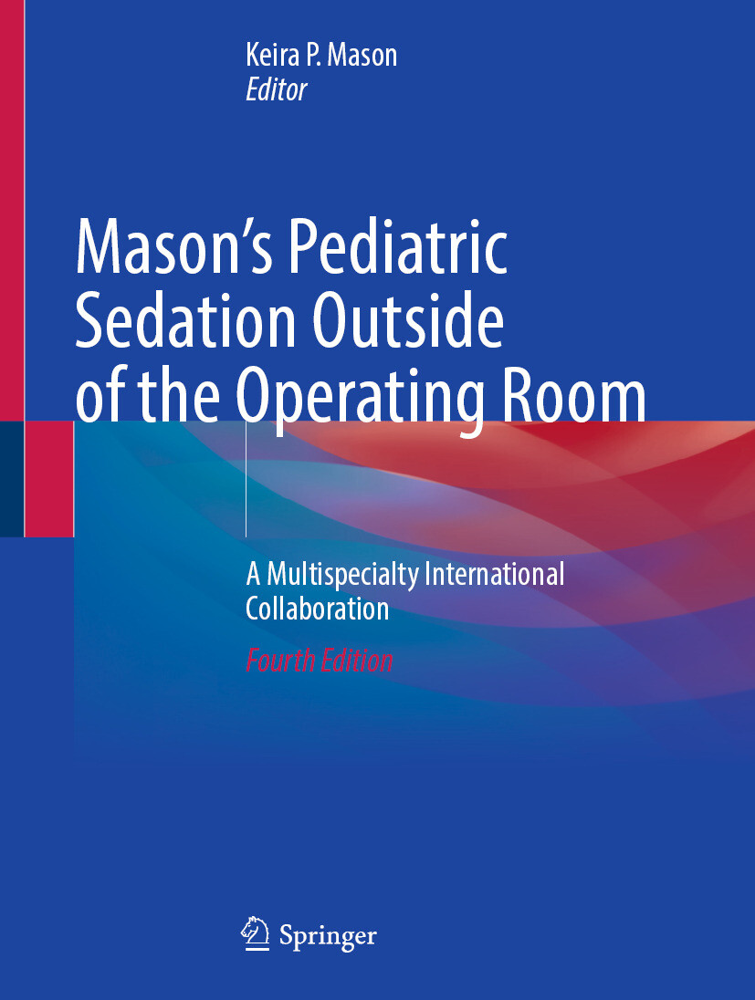 Mason's Pediatric Sedation Outside of the Operating Room