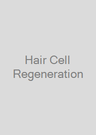 Hair Cell Regeneration