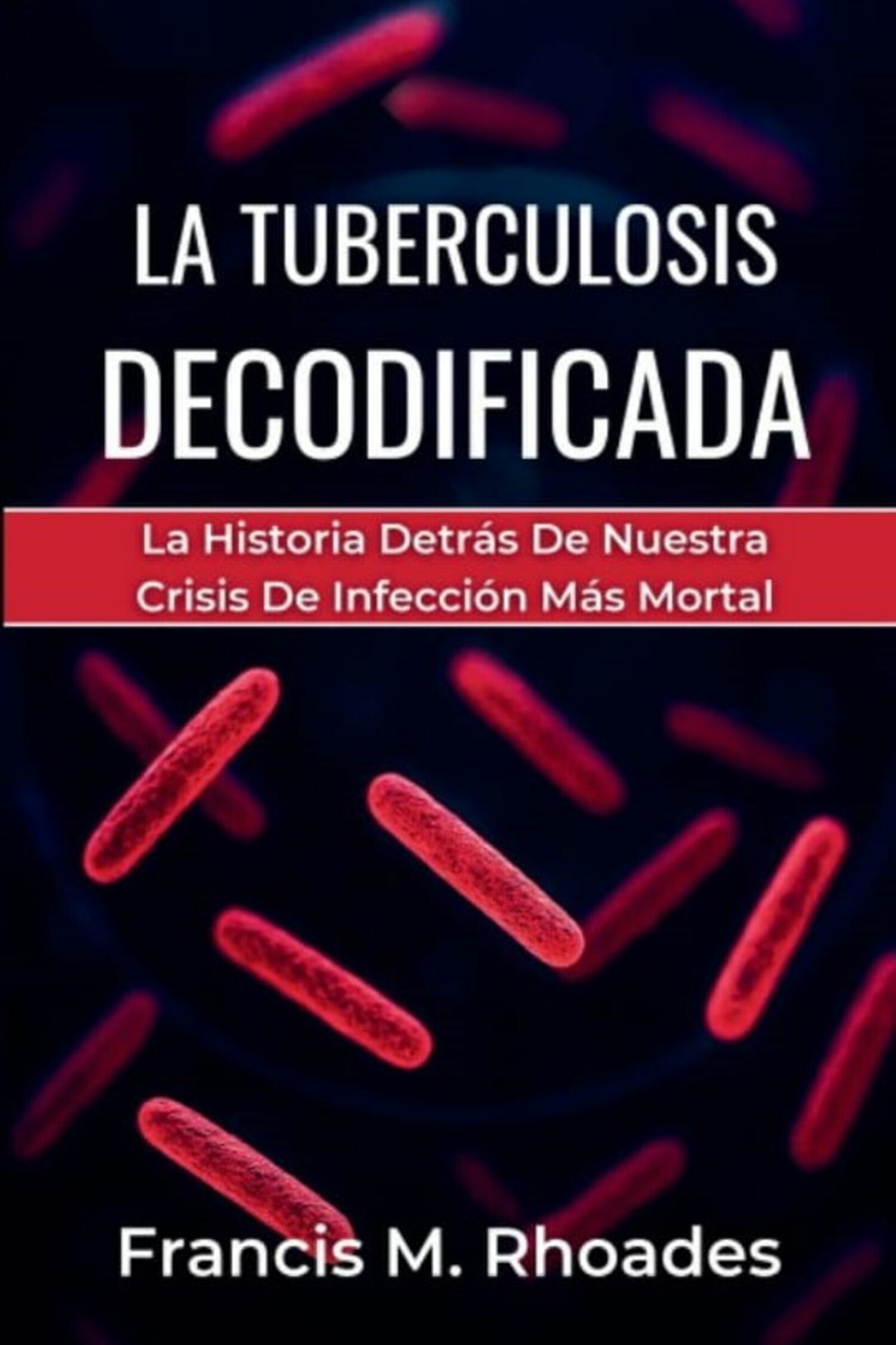 Cover La Tuberculosis Decodificada