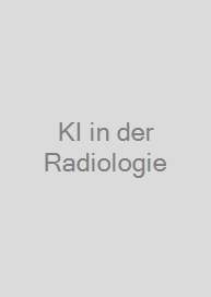 KI in der Radiologie