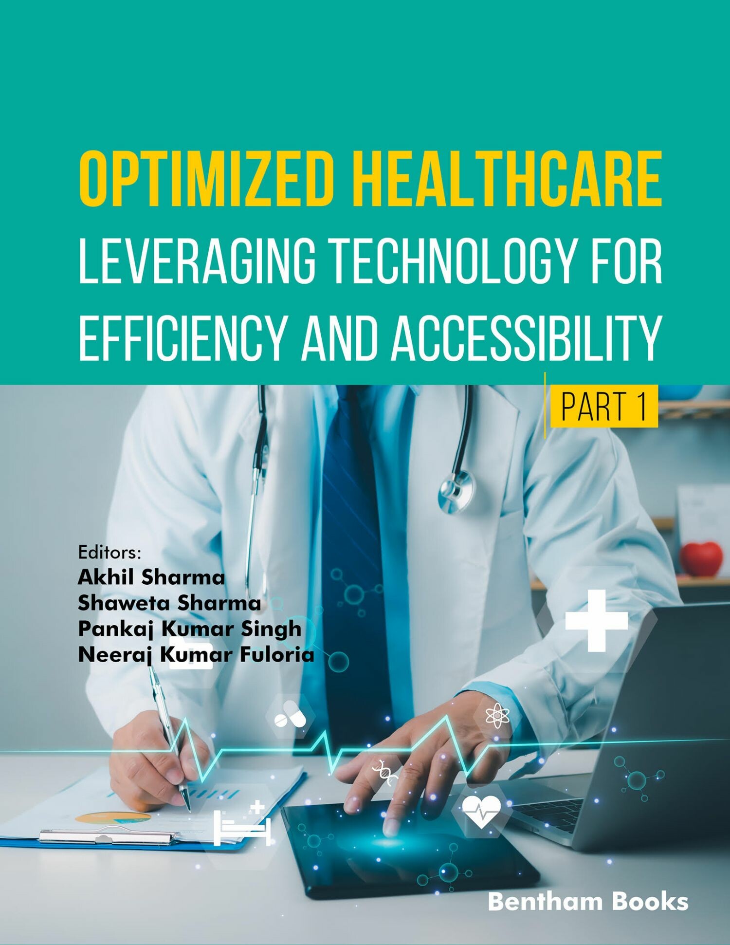 Cover Optimized Healthcare: Leveraging Technology for Efficiency and Accessibility (Part 1)