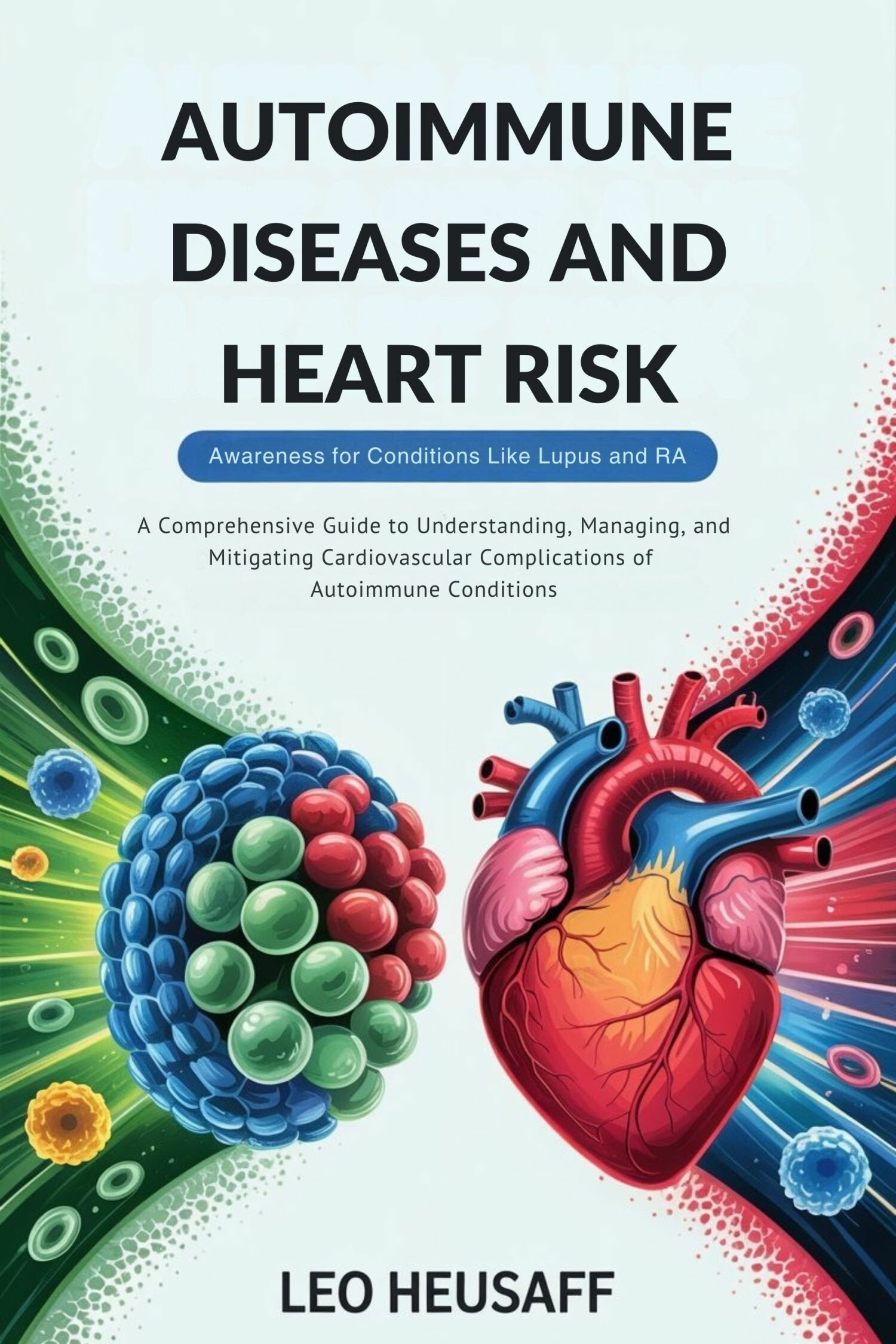 Autoimmune Diseases and Heart Risk- Awareness for Conditions Like Lupus and RA