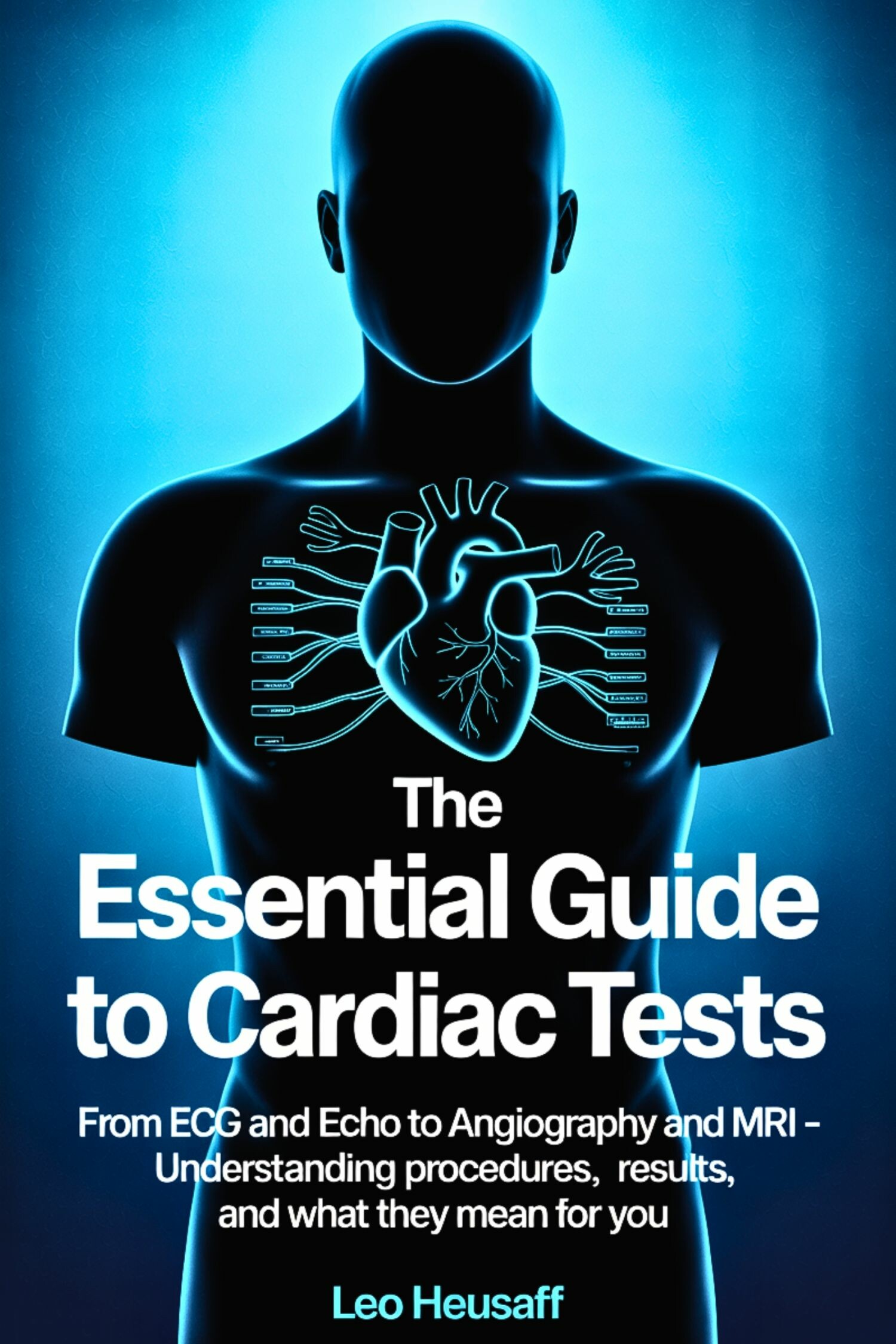 The Essential Guide to Cardiac Tests