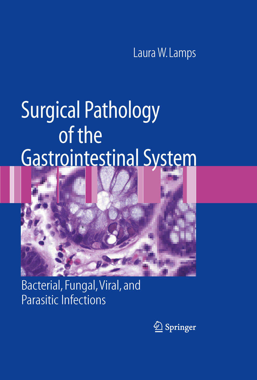 Cover Surgical Pathology of the Gastrointestinal System: Bacterial, Fungal, Viral, and Parasitic Infections