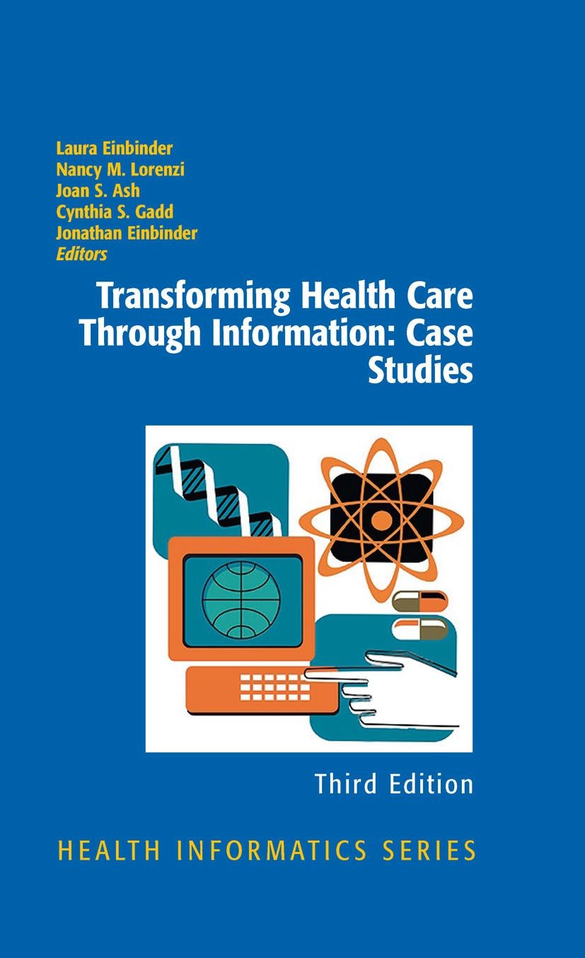 Cover Transforming Health Care Through Information: Case Studies