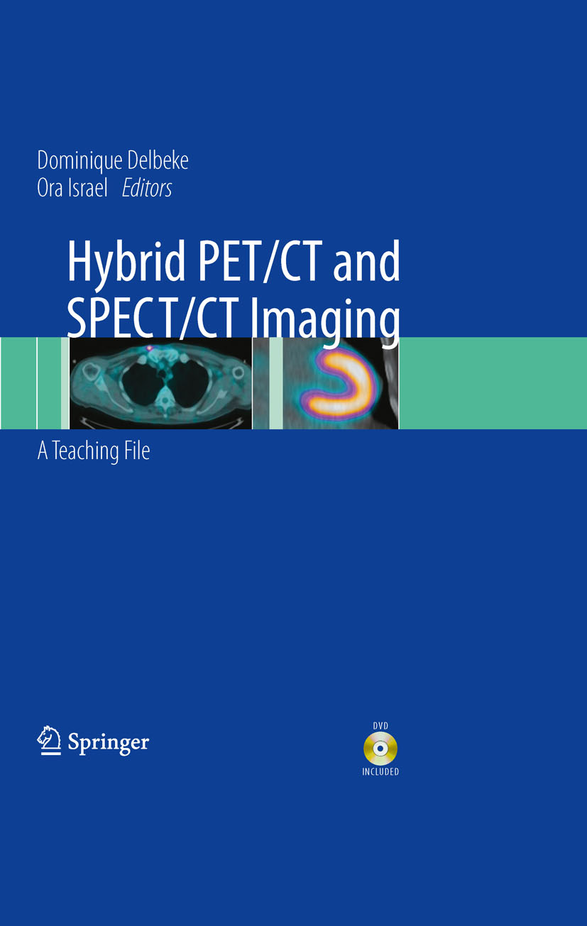 Cover Hybrid PET/CT and SPECT/CT Imaging