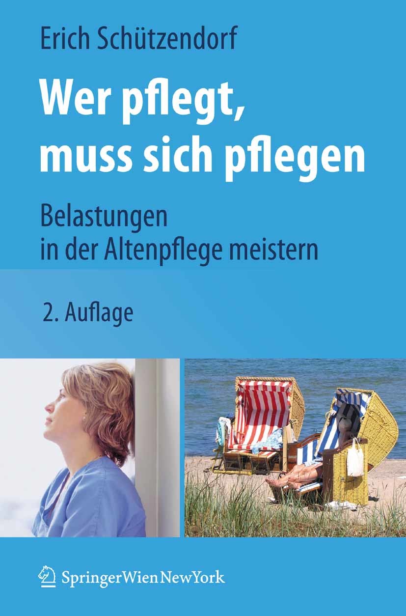 Cover Wer pflegt, muss sich pflegen