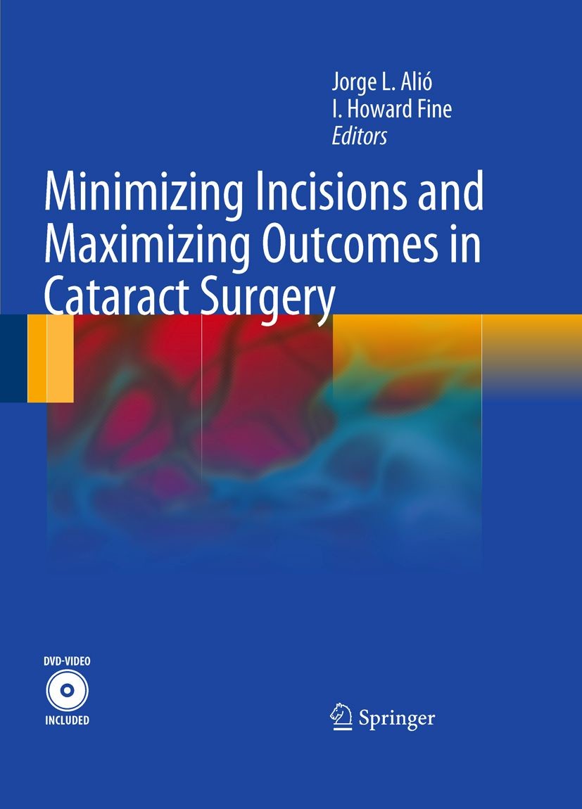 Cover Minimizing Incisions and Maximizing Outcomes in Cataract Surgery