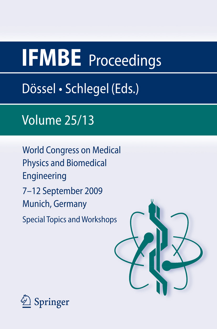 World Congress on Medical Physics and Biomedical Engineering September 7 - 12, 2009 Munich, Germany