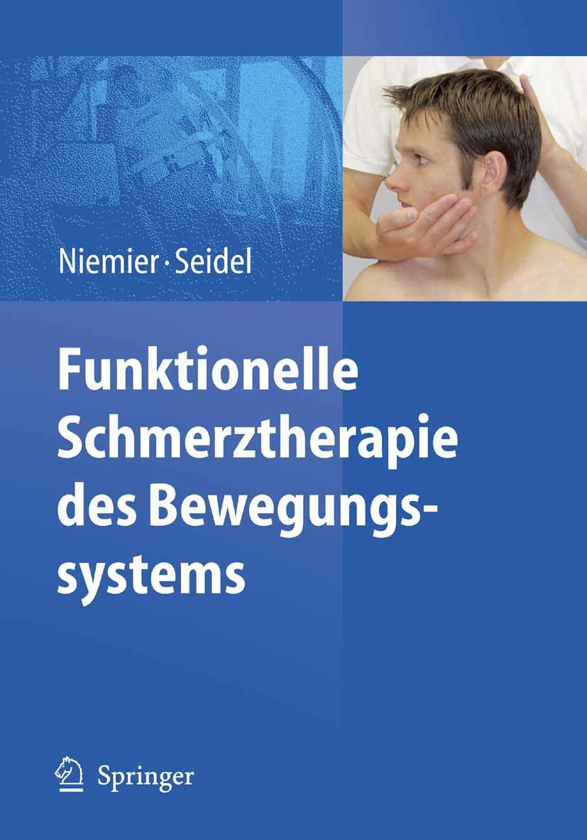 Funktionelle Schmerztherapie des Bewegungssystems