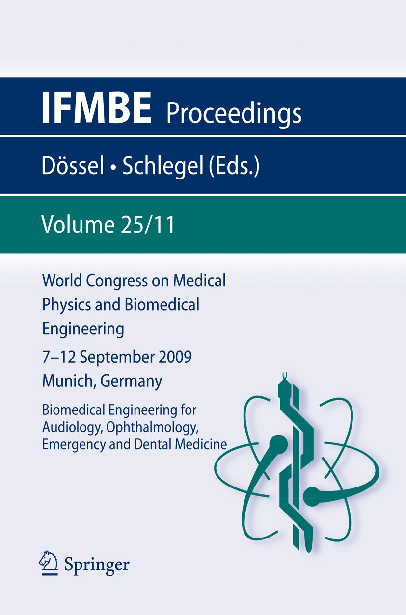 World Congress on Medical Physics and Biomedical Engineering September 7 - 12, 2009 Munich, Germany