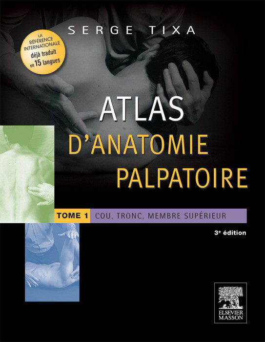 Cover Atlas d'anatomie palpatoire. Tome 1