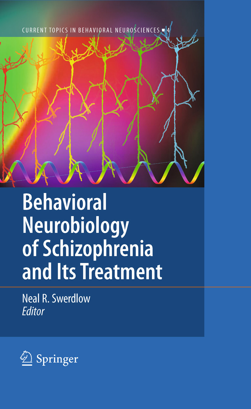 Cover Behavioral Neurobiology of Schizophrenia and Its Treatment