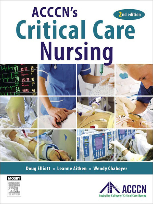 ACCCN's Critical Care Nursing - E-Book