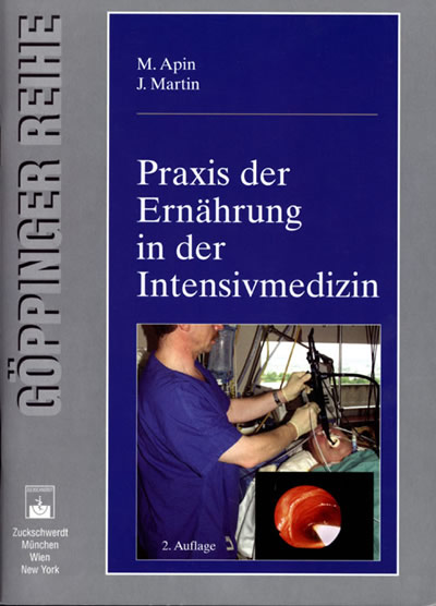 Praxis der Ernährung in der Intensivmedizin