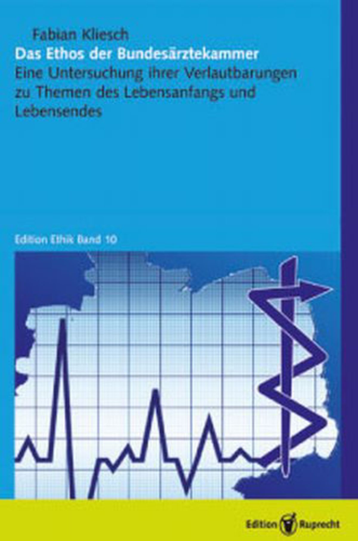 Cover Das Ethos der Bundesärztekammer