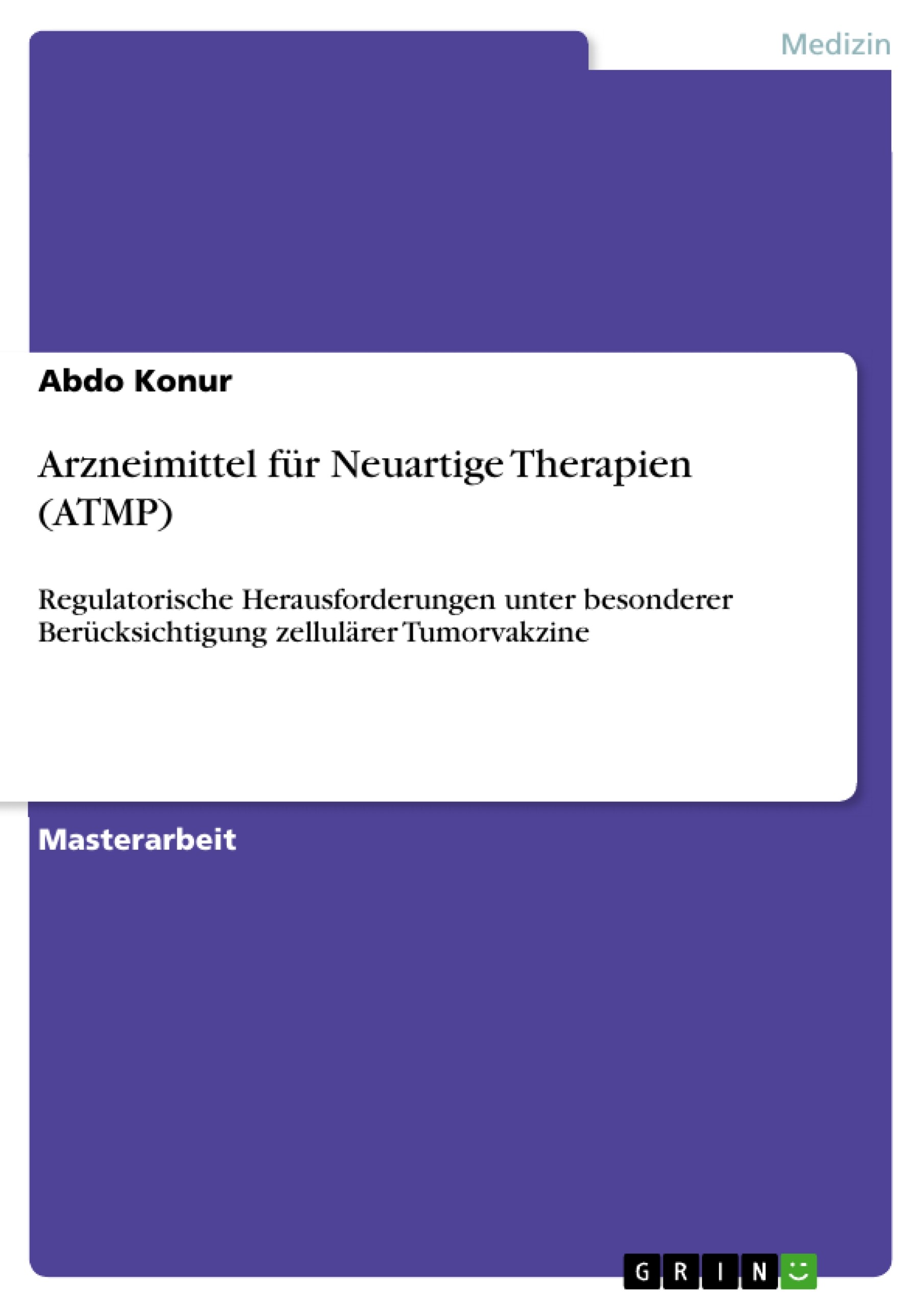 Arzneimittel für Neuartige Therapien (ATMP)