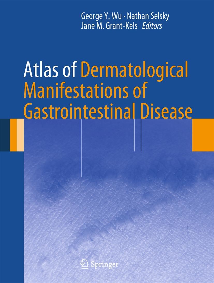 Cover Atlas of Dermatological Manifestations of Gastrointestinal Disease