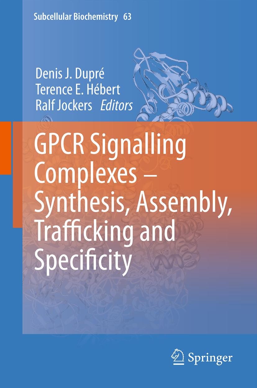 Cover GPCR Signalling Complexes – Synthesis, Assembly, Trafficking and Specificity