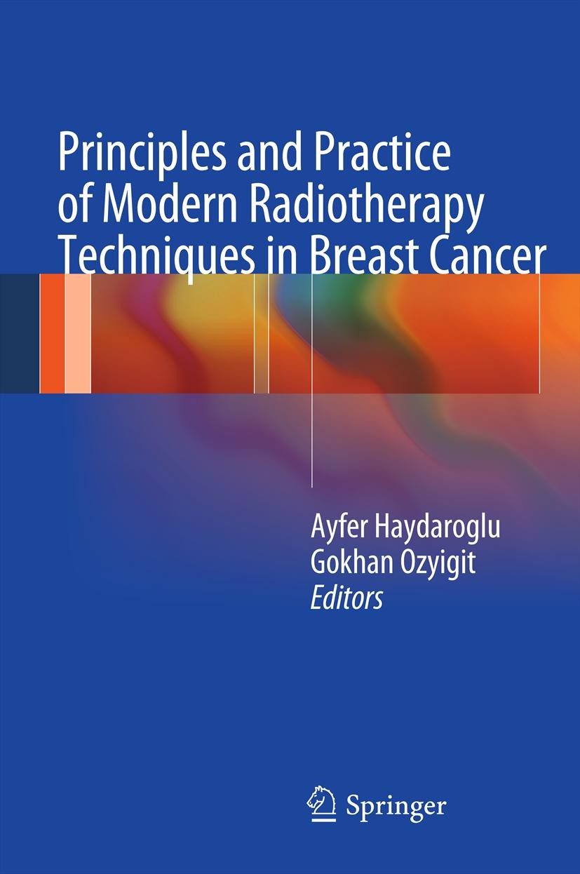 Cover Principles and Practice of Modern Radiotherapy Techniques in Breast Cancer