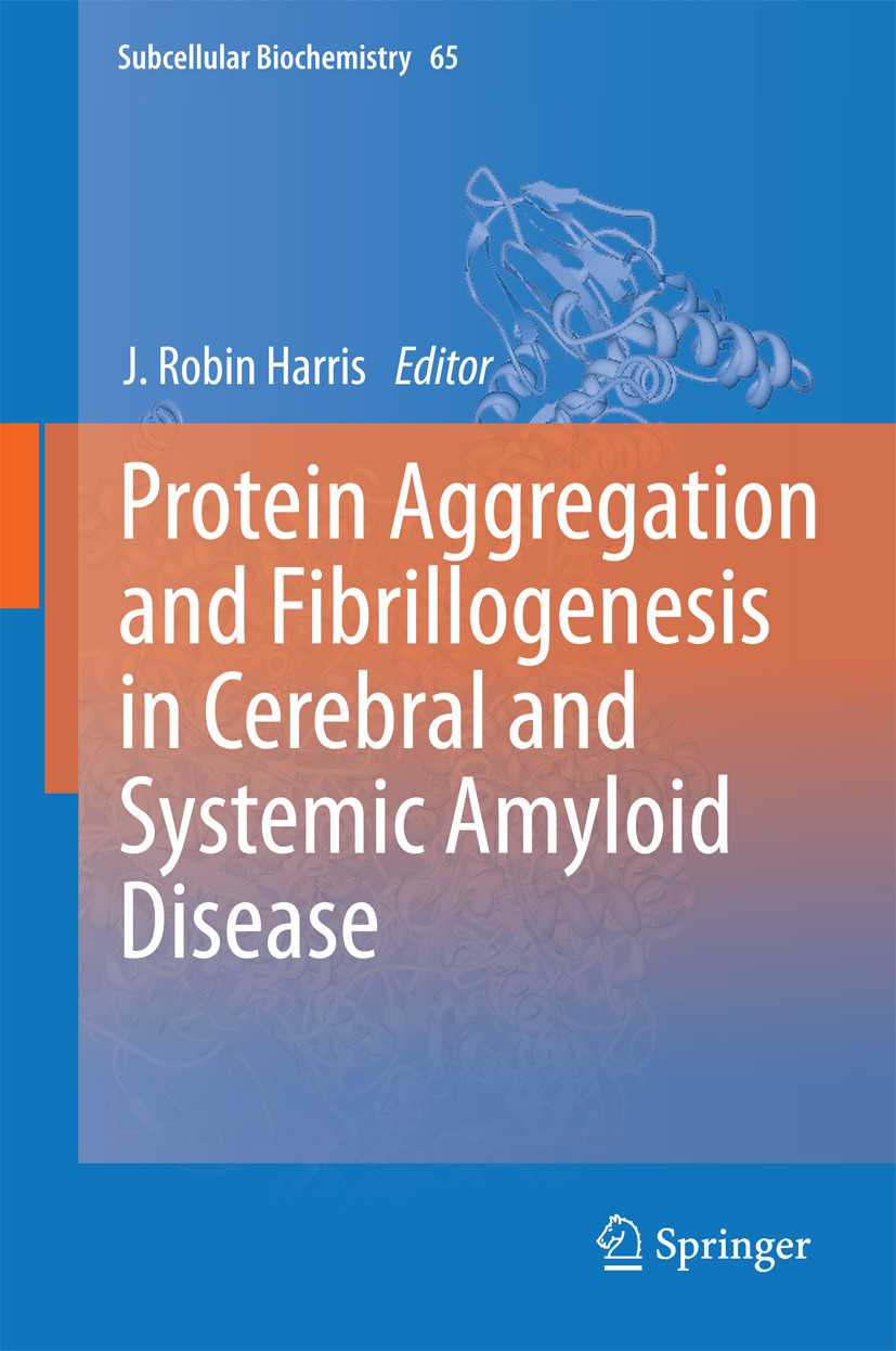 Cover Protein Aggregation and Fibrillogenesis in Cerebral and Systemic Amyloid Disease