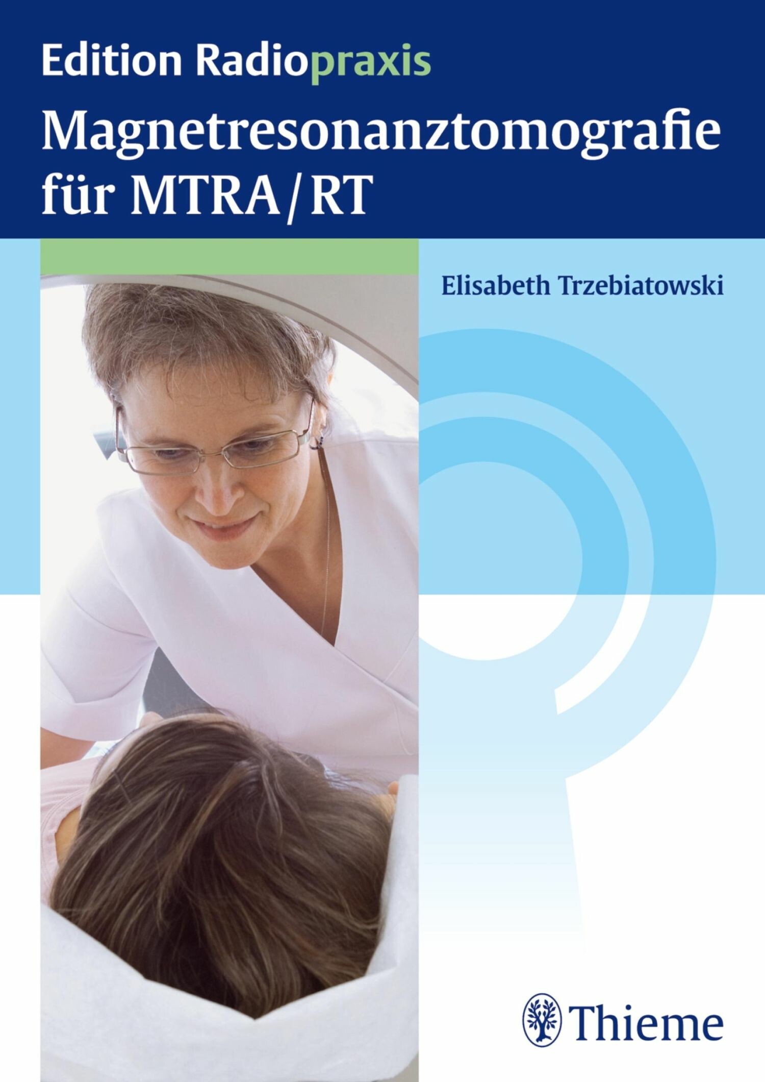 Cover Magnetresonanztomografie für MTRA/RT