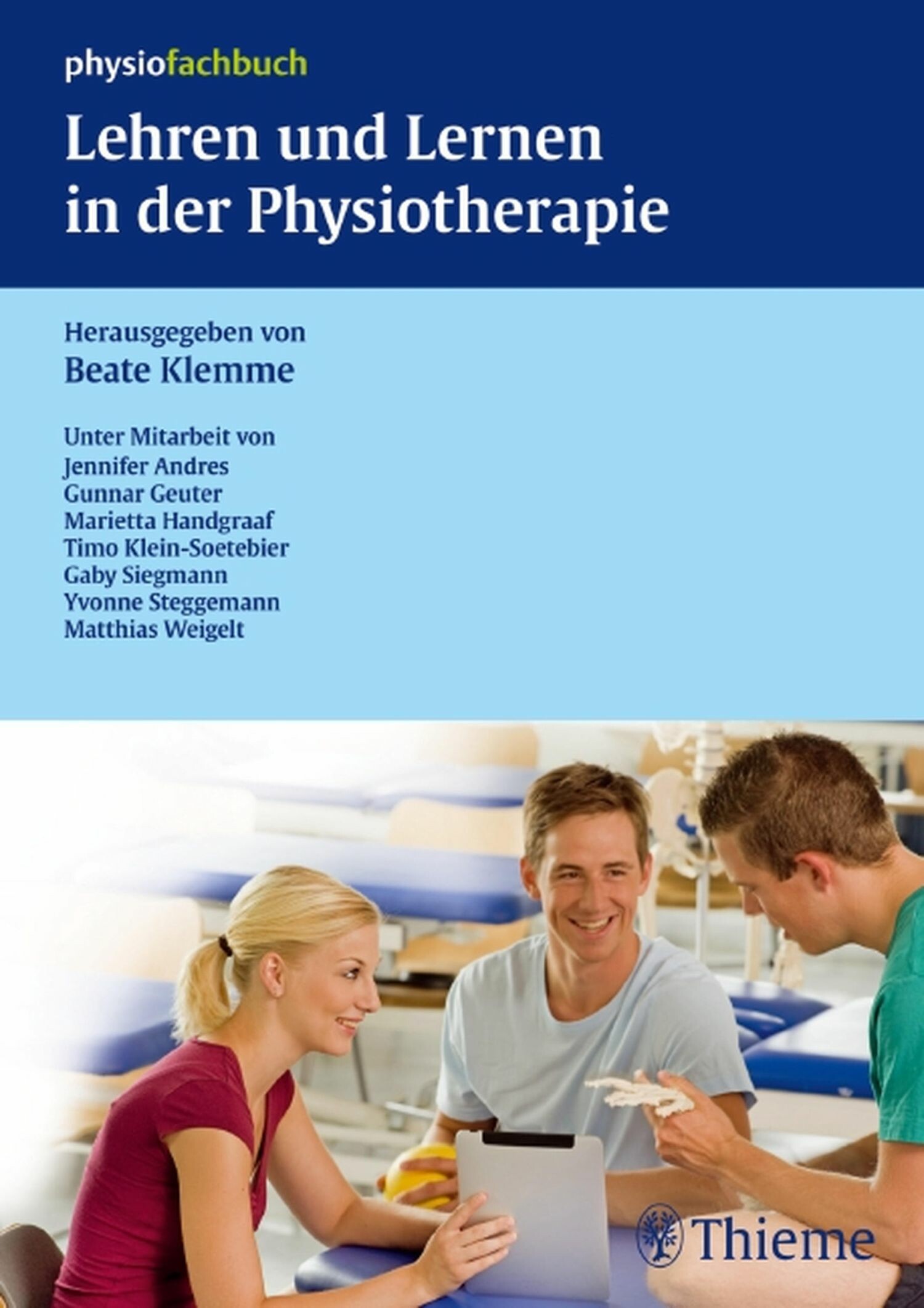 Lehren und Lernen in der  Physiotherapie