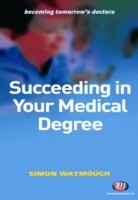 Cover Succeeding in Your Medical Degree