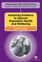 Cover Assessing Evidence to improve Population Health and Wellbeing