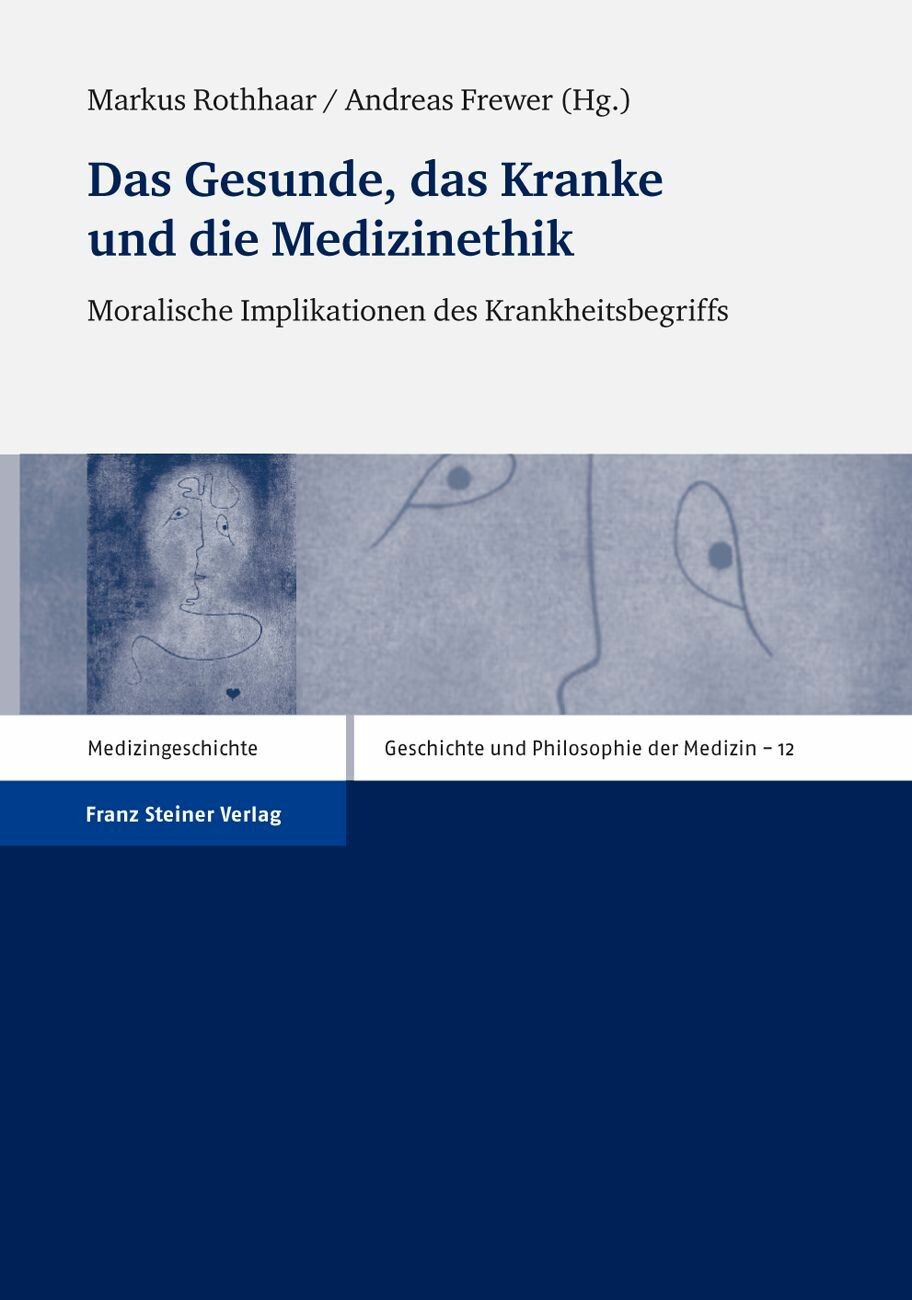Cover Das Gesunde, das Kranke und die Medizinethik