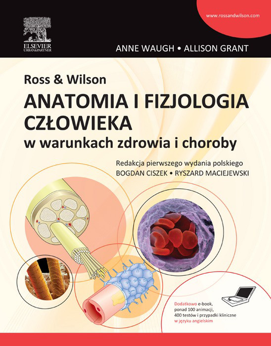 Ross &amp; Wilson. Anatomia i fizjologia czlowieka w warunkach zdrowia i choroby