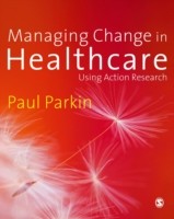 Managing Change in Healthcare