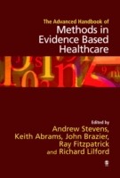 Advanced Handbook of Methods in Evidence Based Healthcare