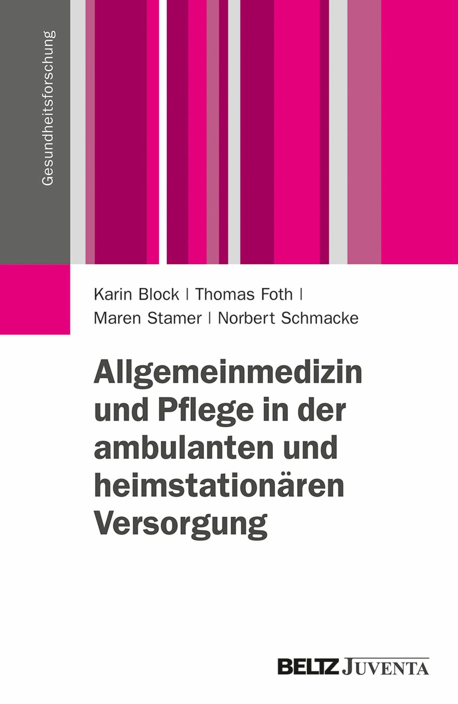 Cover Allgemeinmedizin und Pflege in der ambulanten und heimstationären Versorgung