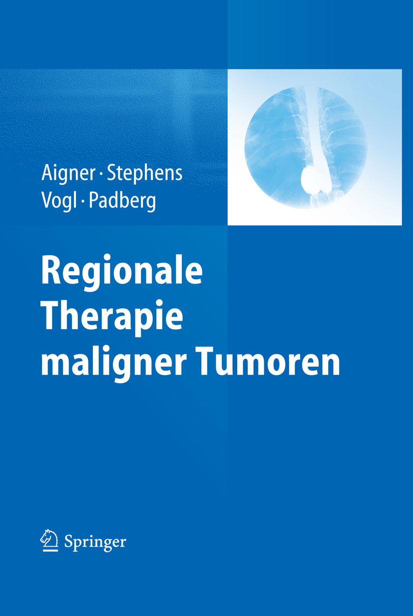 Cover Regionale Therapie maligner Tumoren