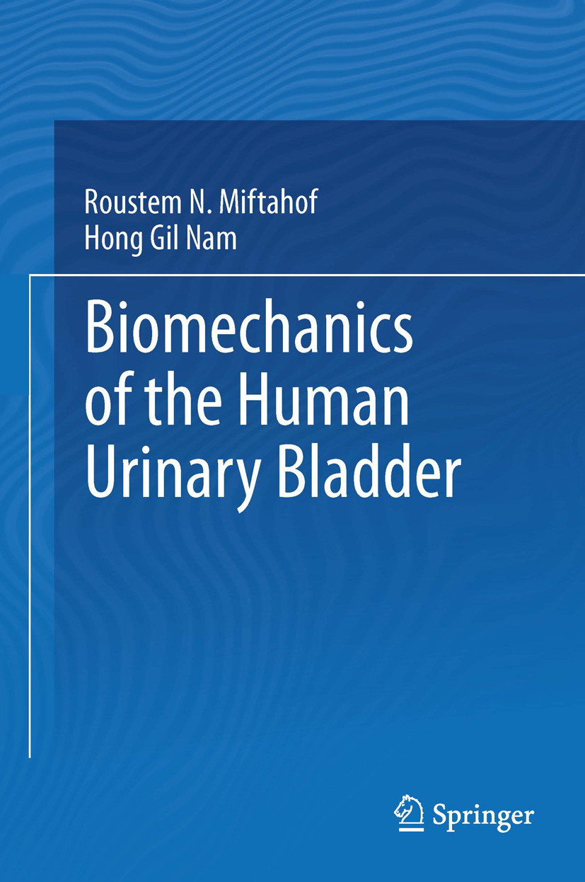 Cover Biomechanics of the Human Urinary Bladder
