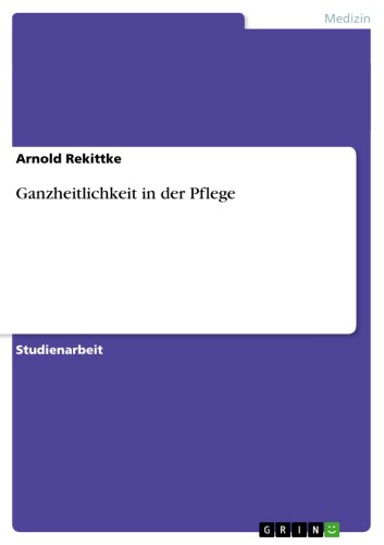 Cover Ganzheitlichkeit in der Pflege